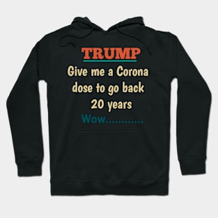 Trump in quarantine Hoodie